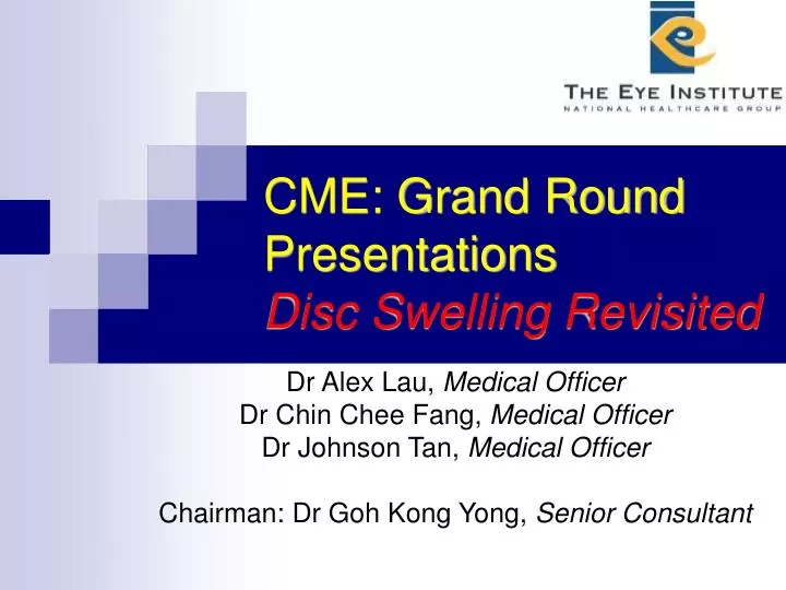 cme grand round presentations disc swelling revisited