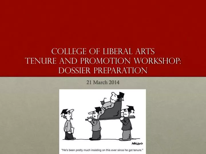 college of liberal arts tenure and promotion workshop dossier preparation