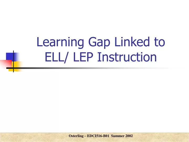 learning gap linked to ell lep instruction