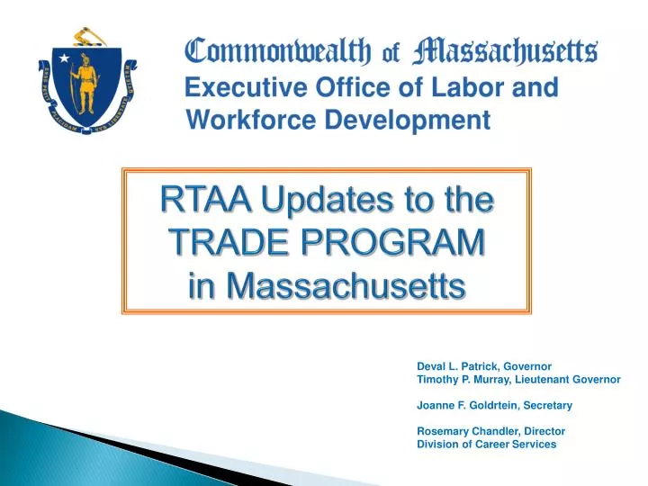 rtaa updates to the trade program in massachusetts