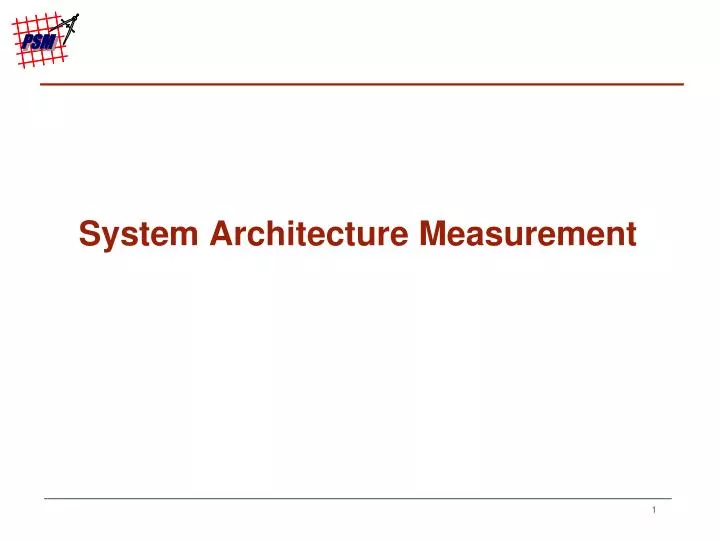 system architecture measurement