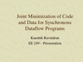 Joint Minimization of Code and Data for Synchronous Dataflow Programs