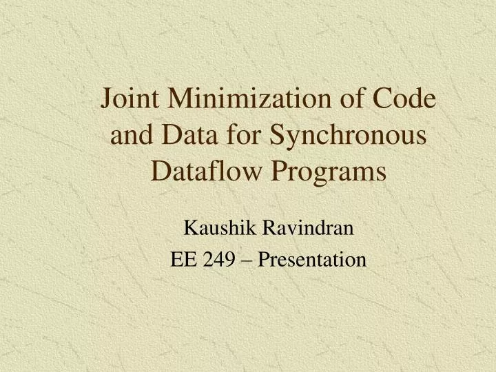 joint minimization of code and data for synchronous dataflow programs