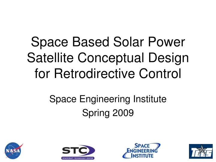 space based solar power satellite conceptual design for retrodirective control