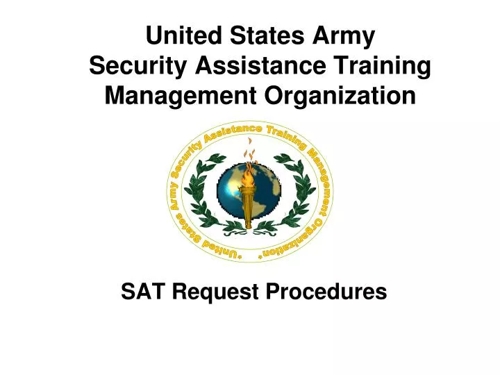united states army security assistance training management organization