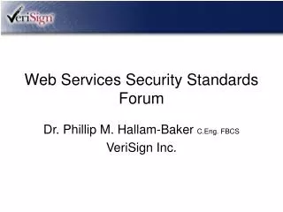 Web Services Security Standards Forum