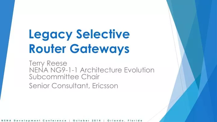 legacy selective router gateways
