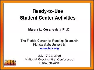 Marcia L. Kosanovich, Ph.D. The Florida Center for Reading Research Florida State University