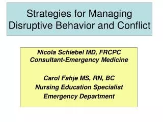 Strategies for Managing Disruptive Behavior and Conflict