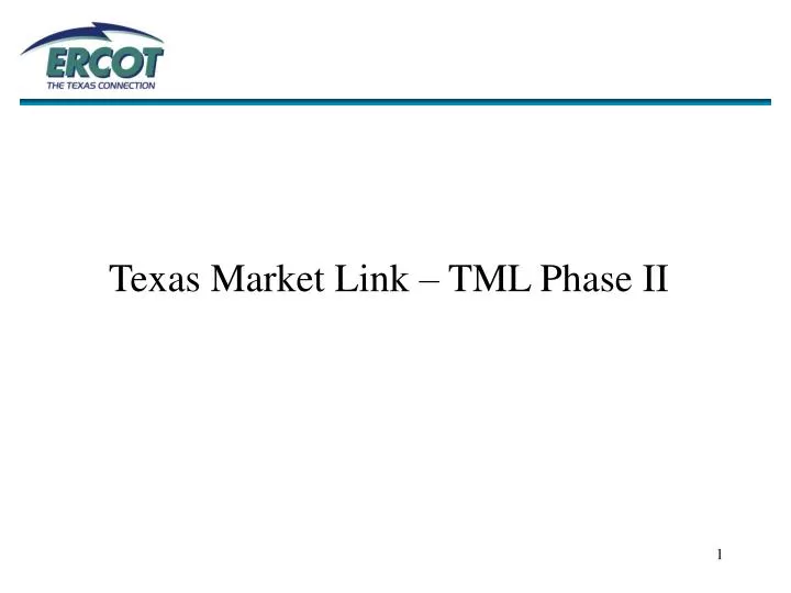 texas market link tml phase ii