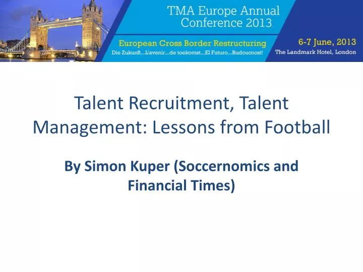 talent recruitment talent management lessons from football
