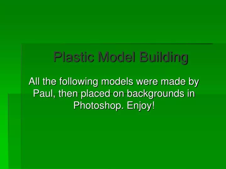 plastic model building