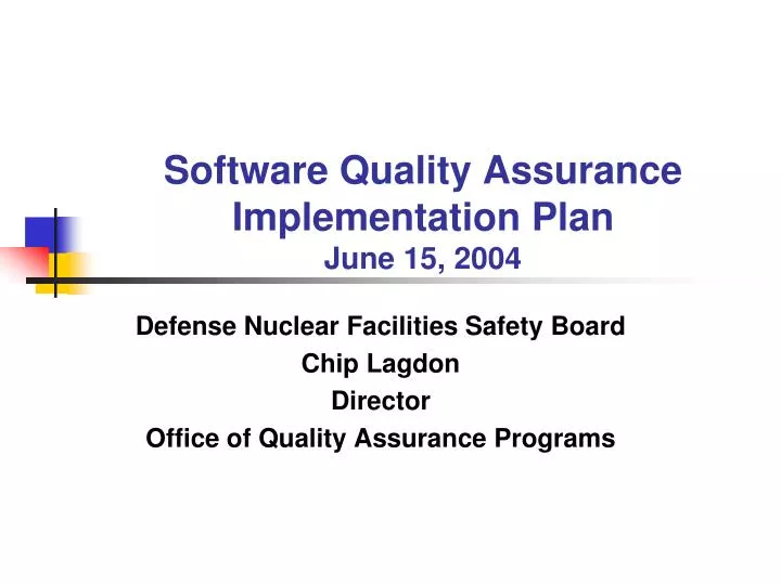 software quality assurance implementation plan june 15 2004