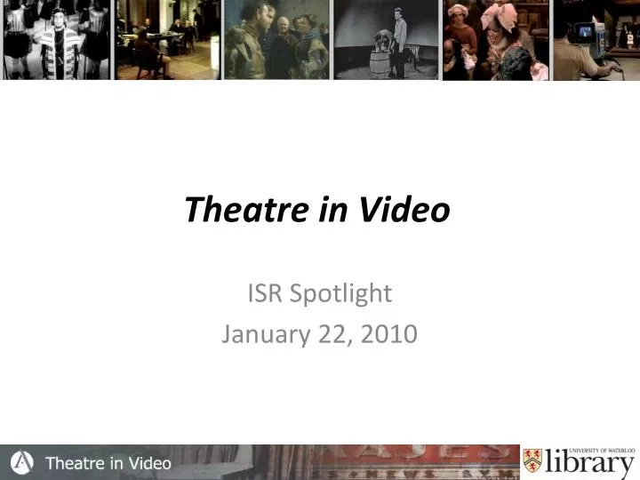 theatre in video