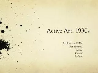 Active Art: 1930s