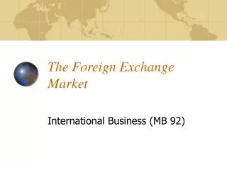 The Foreign Exchange Market