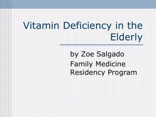 Vitamin Deficiency in the Elderly