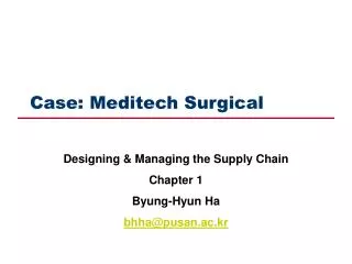 Case: Meditech Surgical