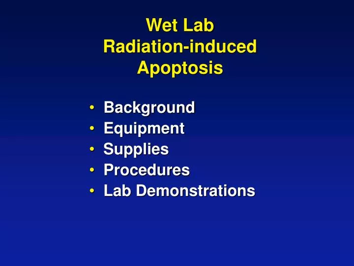 wet lab radiation induced apoptosis