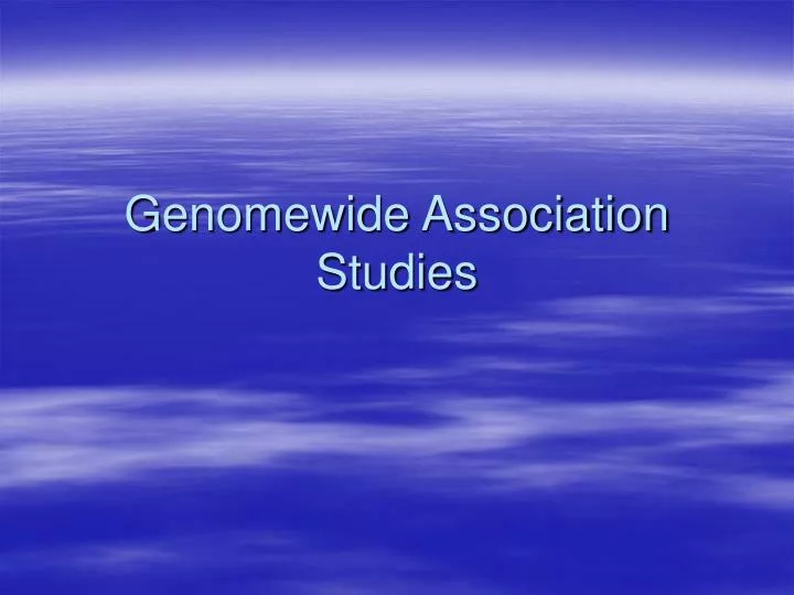 genomewide association studies