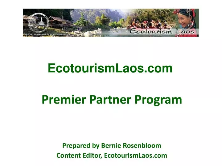premier partner program prepared by bernie rosenbloom content editor ecotourismlaos com