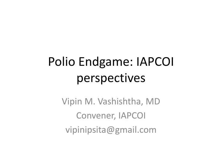 polio endgame iapcoi perspectives