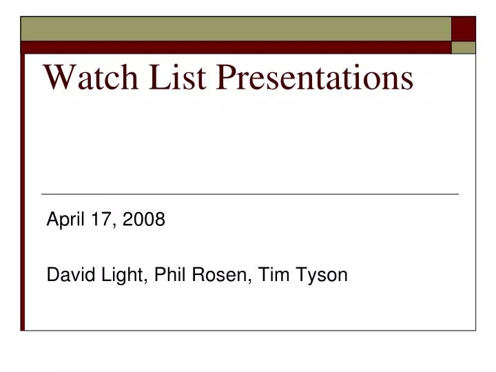 watch list presentations