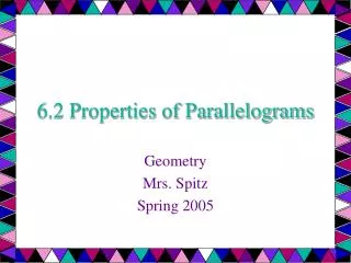 6 2 properties of parallelograms