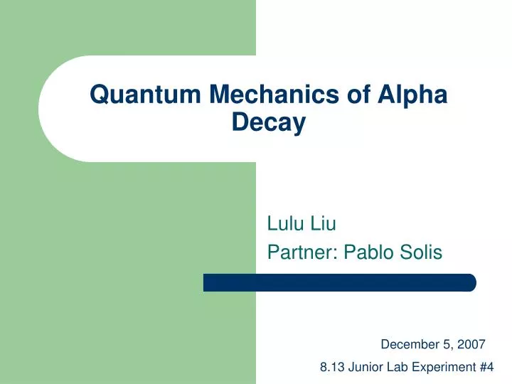 quantum mechanics of alpha decay
