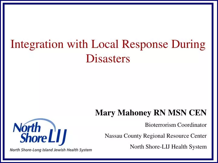 integration with local response during disasters