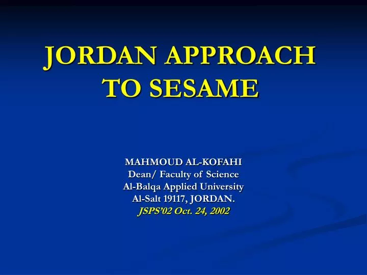 jordan approach to sesame