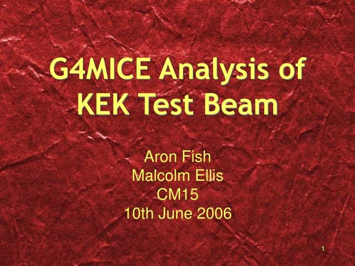 g4mice analysis of kek test beam