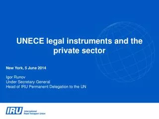 UNECE legal instruments and the private sector