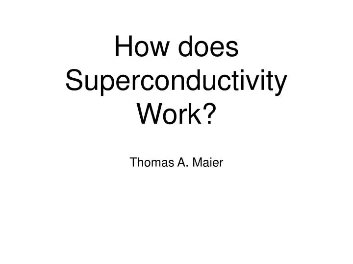 how does superconductivity work