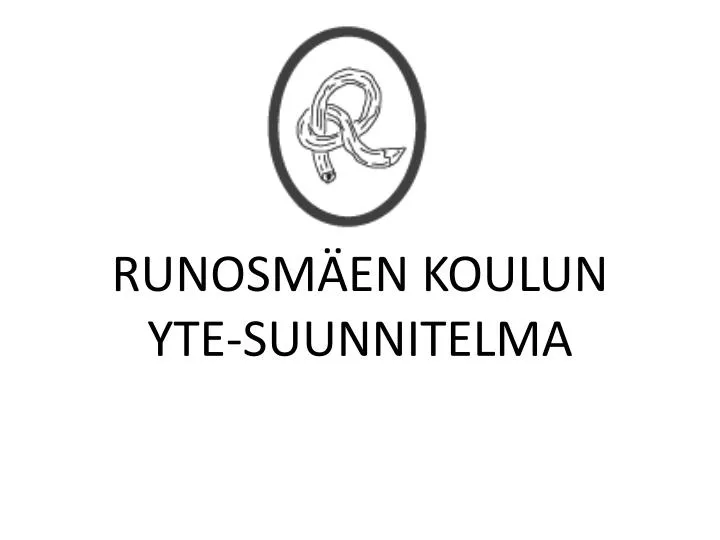 runosm en koulun yte suunnitelma