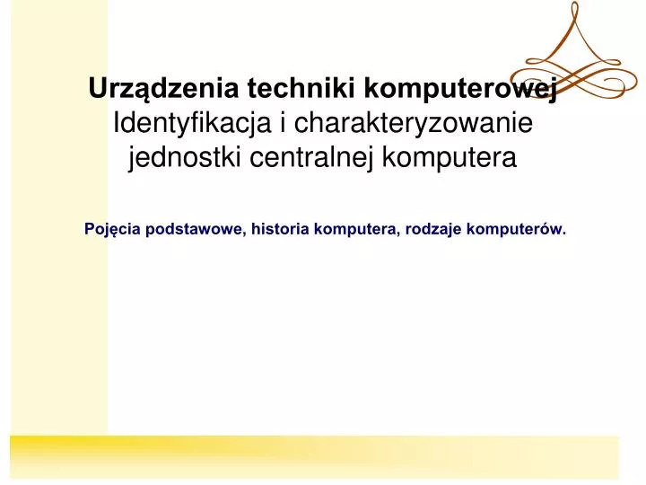 urz dzenia techniki komputerowej identyfikacja i charakteryzowanie jednostki centralnej komputera