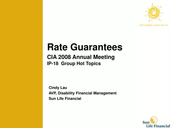 rate guarantees cia 2008 annual meeting ip 18 group hot topics