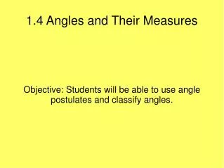 1.4 Angles and Their Measures