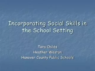 Incorporating Social Skills in the School Setting