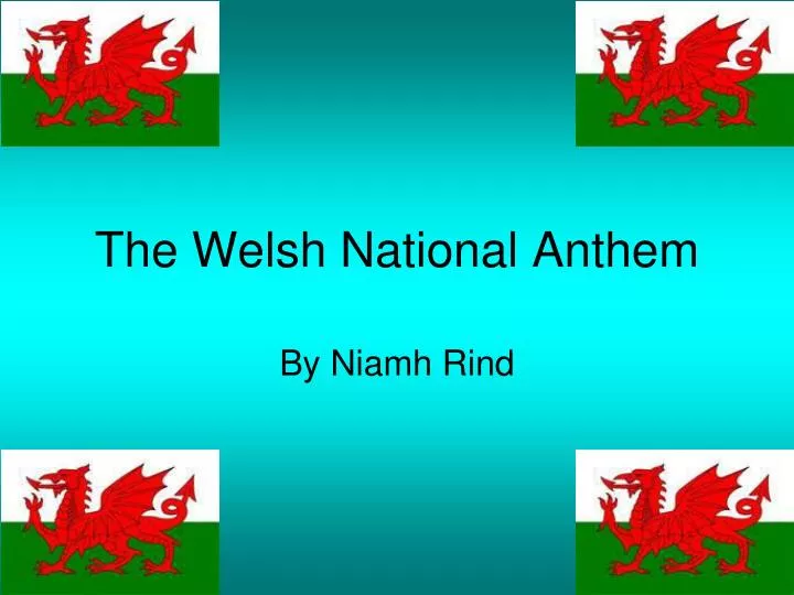 the welsh national anthem