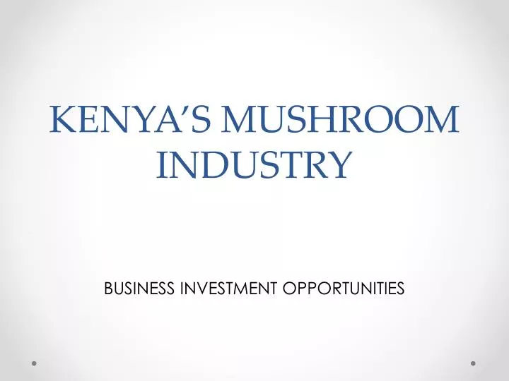 kenya s mushroom industry