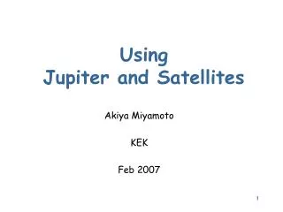 Using Jupiter and Satellites