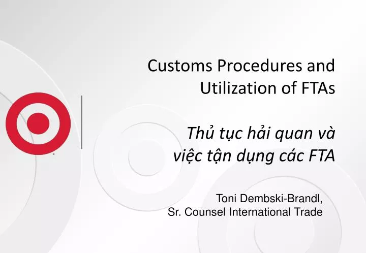 customs procedures and utilization of ftas th t c h i quan v vi c t n d ng c c fta