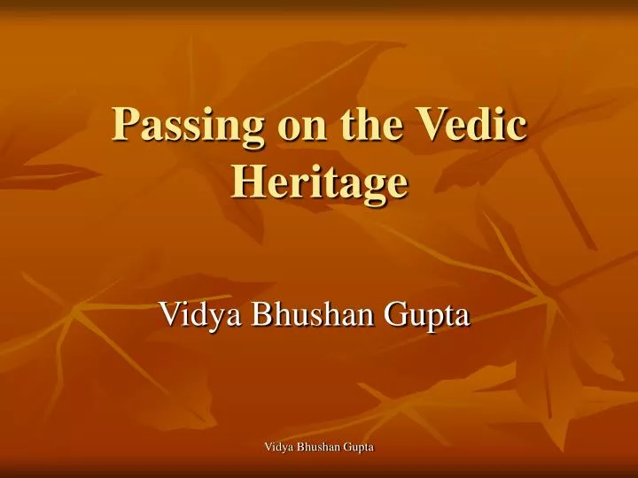 passing on the vedic heritage