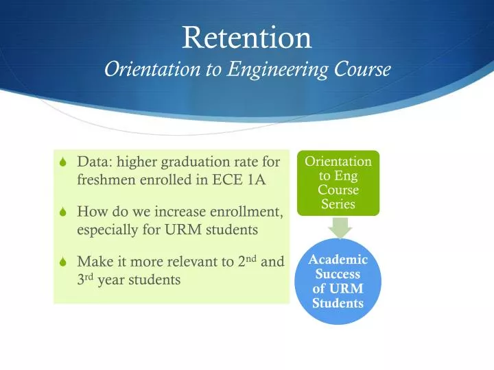 retention orientation to engineering course