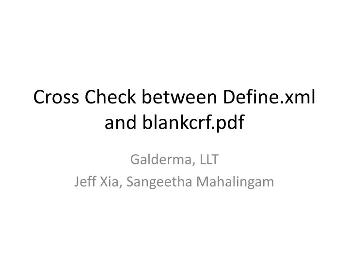 cross check between define xml and blankcrf pdf