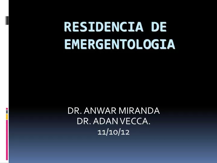 dr anwar miranda dr adan vecca 11 10 12