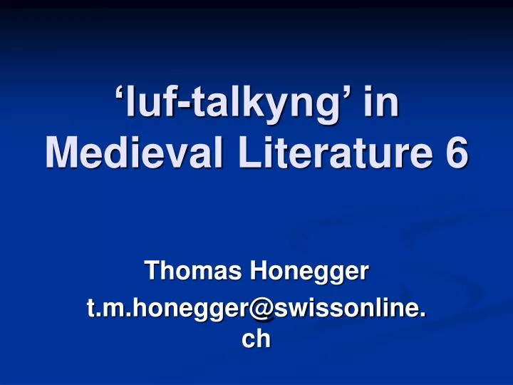 luf talkyng in medieval literature 6