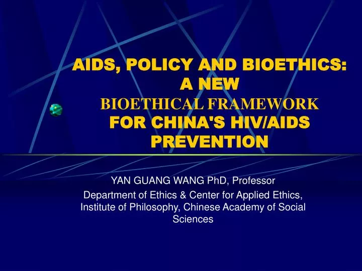 aids policy and bioethics a new bioethical framework for china s hiv aids prevention