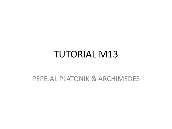 tutorial m13
